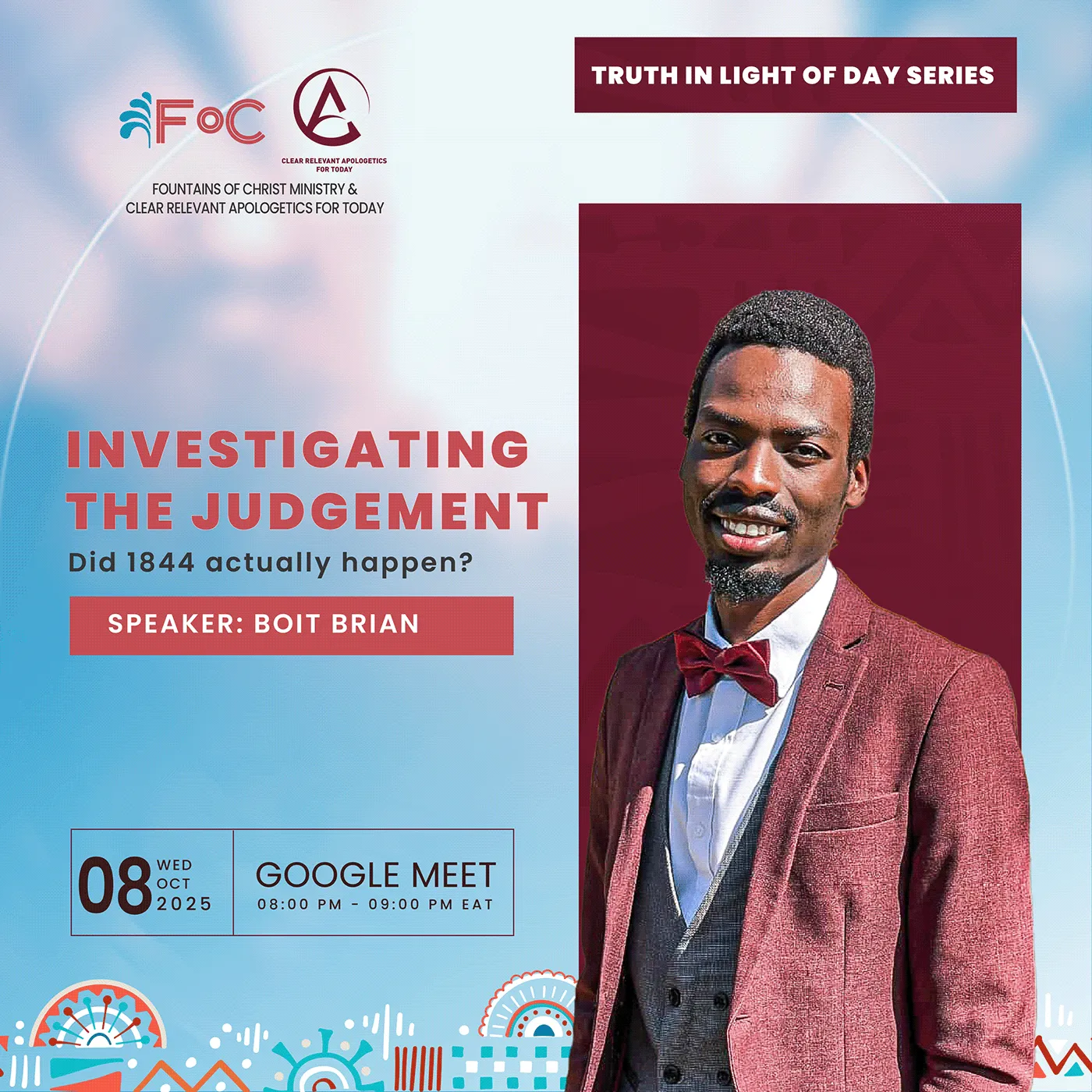 Poster for the talk "Investigating the Judgement: Did 1844 Actually Happen?" with speaker Boit Brian