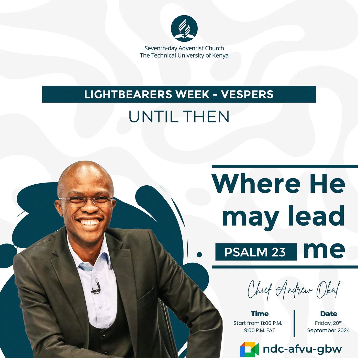 Light Bearers Week vespers poster: "Where He May Lead Me", Psalm 23